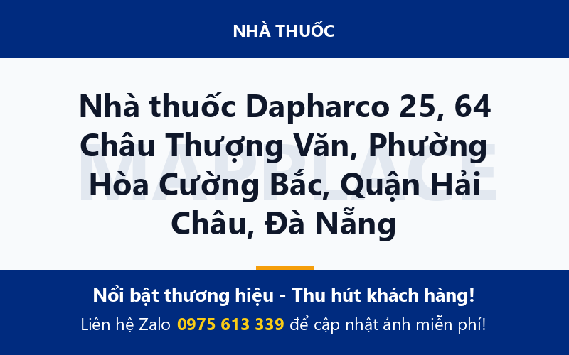 Nhà thuốc Dapharco 25, 64 Châu Thượng Văn, Phường Hòa Cường Bắc, Quận Hải Châu, Đà Nẵng