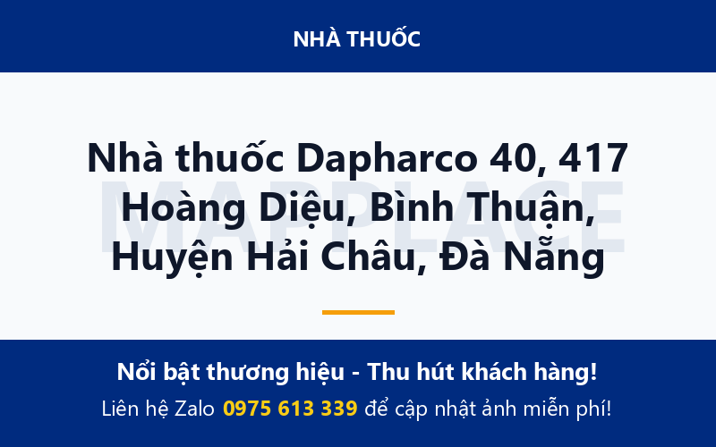 Nhà thuốc Dapharco 40, 417 Hoàng Diệu, Bình Thuận, Huyện Hải Châu, Đà Nẵng