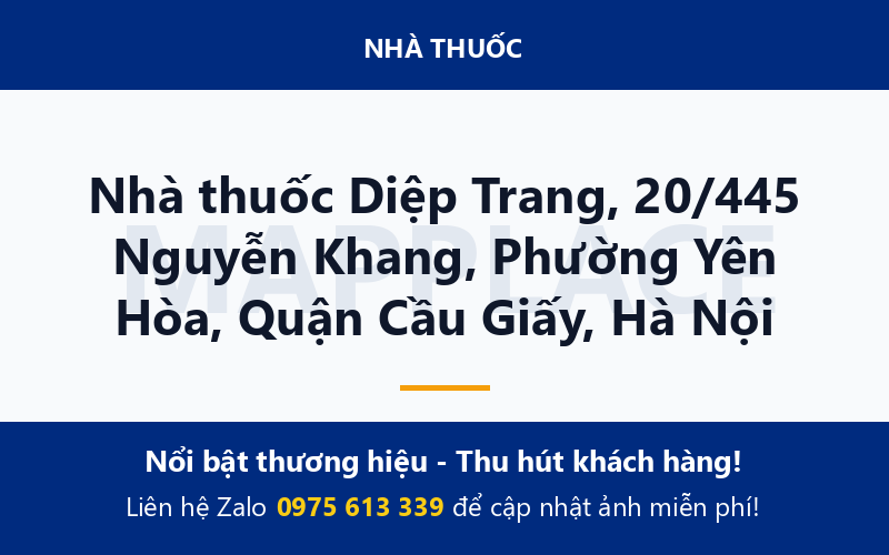 Nhà thuốc Diệp Trang, 20/445 Nguyễn Khang, Phường Yên Hòa, Quận Cầu Giấy, Hà Nội