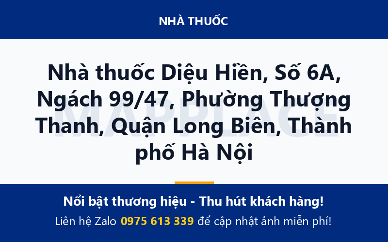 Nhà thuốc Diệu Hiền, Số 6A, Ngách 99/47, Phường Thượng Thanh, Quận Long Biên, Thành phố Hà Nội
