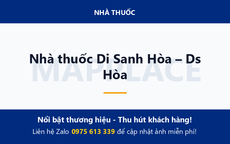 Nhà thuốc Di Sanh Hòa – Ds Hòa