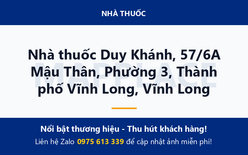 Nhà thuốc Duy Khánh, 57/6A Mậu Thân, Phường 3, Thành phố Vĩnh Long, Vĩnh Long