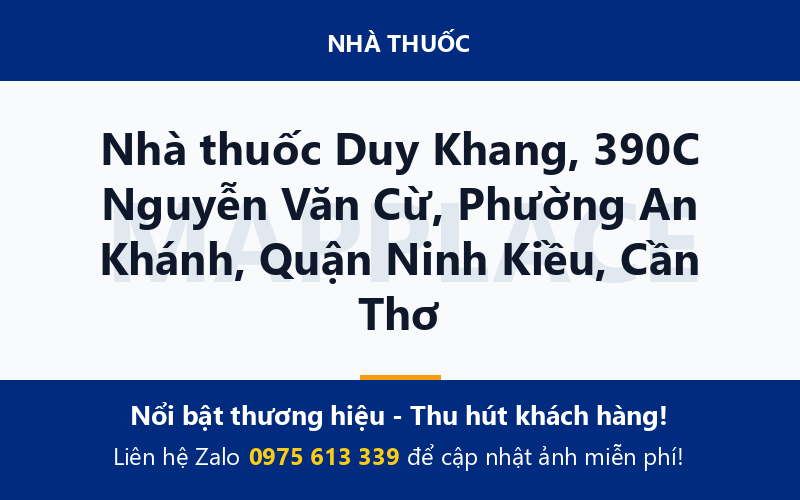 Nhà thuốc Duy Khang, 390C Nguyễn Văn Cừ, Phường An Khánh, Quận Ninh Kiều, Cần Thơ