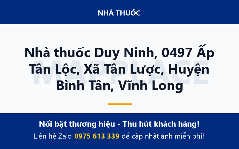 Nhà thuốc Duy Ninh, 0497 Ấp Tân Lộc, Xã Tân Lược, Huyện Bình Tân, Vĩnh Long