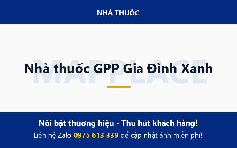 Nhà thuốc GPP Gia Đình Xanh