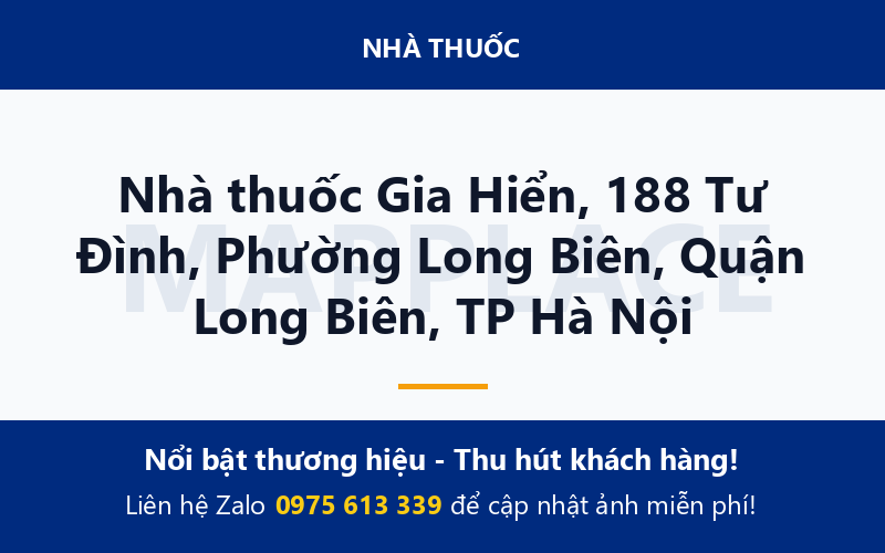 Nhà thuốc Gia Hiển, 188 Tư Đình, Phường Long Biên, Quận Long Biên, TP Hà Nội