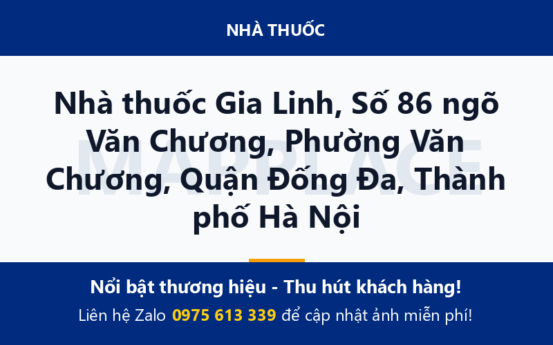 Nhà thuốc Gia Linh, Số 86 ngõ Văn Chương, Phường Văn Chương, Quận Đống Đa, Thành phố Hà Nội