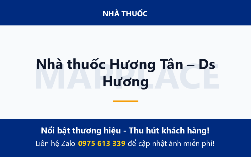 Nhà thuốc Hương Tân – Ds Hương