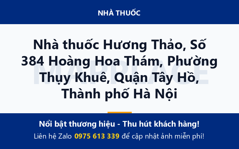 Nhà thuốc Hương Thảo, Số 384 Hoàng Hoa Thám, Phường Thụy Khuê, Quận Tây Hồ, Thành phố Hà Nội