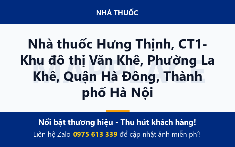 Nhà thuốc Hưng Thịnh, CT1- Khu đô thị Văn Khê, Phường La Khê, Quận Hà Đông, Thành phố Hà Nội
