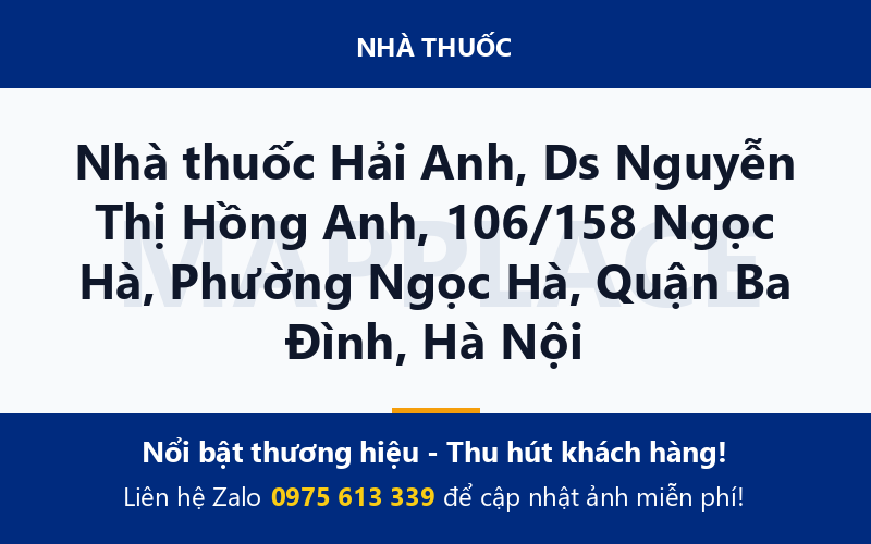 Nhà thuốc Hải Anh, Ds Nguyễn Thị Hồng Anh, 106/158 Ngọc Hà, Phường Ngọc Hà, Quận Ba Đình, Hà Nội