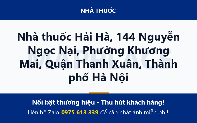 Nhà thuốc Hải Hà, 144 Nguyễn Ngọc Nại, Phường Khương Mai, Quận Thanh Xuân, Thành phố Hà Nội