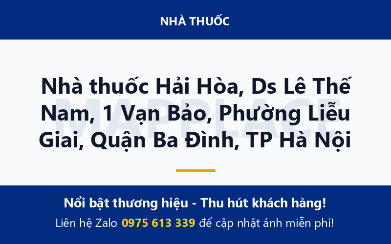 Nhà thuốc Hải Hòa, Ds Lê Thế Nam, 1 Vạn Bảo, Phường Liễu Giai, Quận Ba Đình, TP Hà Nội