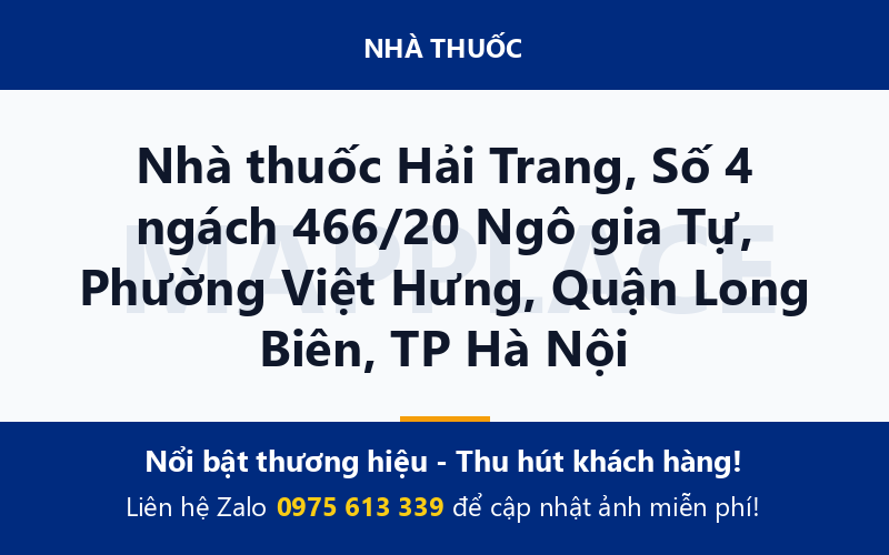 Nhà thuốc Hải Trang, Số 4 ngách 466/20 Ngô gia Tự, Phường Việt Hưng, Quận Long Biên, TP Hà Nội