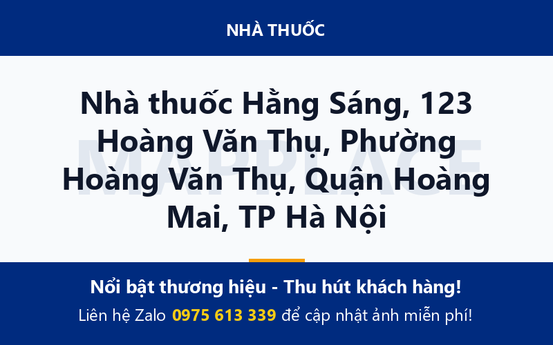 Nhà thuốc Hằng Sáng, 123 Hoàng Văn Thụ, Phường Hoàng Văn Thụ, Quận Hoàng Mai, TP Hà Nội