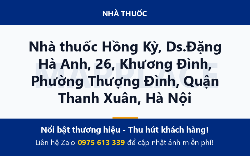 Nhà thuốc Hồng Kỳ, Ds.Đặng Hà Anh, 26, Khương Đình, Phường Thượng Đình, Quận Thanh Xuân, Hà Nội