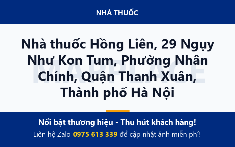 Nhà thuốc Hồng Liên, 29 Ngụy Như Kon Tum, Phường Nhân Chính, Quận Thanh Xuân, Thành phố Hà Nội