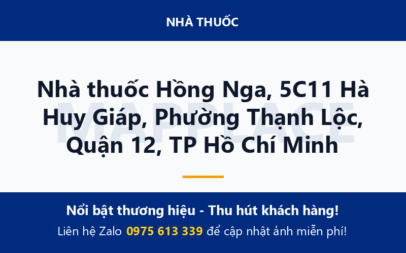 Nhà thuốc Hồng Nga, 5C11 Hà Huy Giáp, Phường Thạnh Lộc, Quận 12, TP Hồ Chí Minh