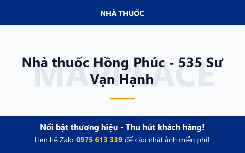 Nhà thuốc Hồng Phúc - 535 Sư Vạn Hạnh