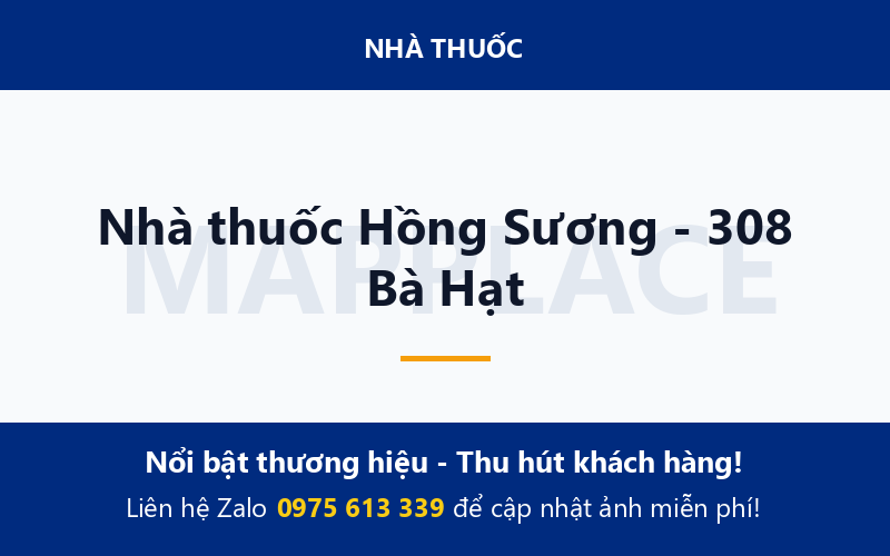 Nhà thuốc Hồng Sương - 308 Bà Hạt
