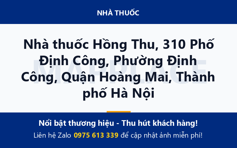 Nhà thuốc Hồng Thu, 310 Phố Định Công, Phường Định Công, Quận Hoàng Mai, Thành phố Hà Nội