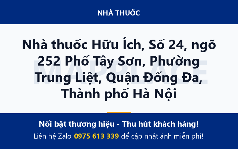 Nhà thuốc Hữu Ích, Số 24, ngõ 252 Phố Tây Sơn, Phường Trung Liệt, Quận Đống Đa, Thành phố Hà Nội