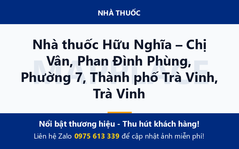 Nhà thuốc Hữu Nghĩa – Chị Vân, Phan Đình Phùng, Phường 7, Thành phố Trà Vinh, Trà Vinh