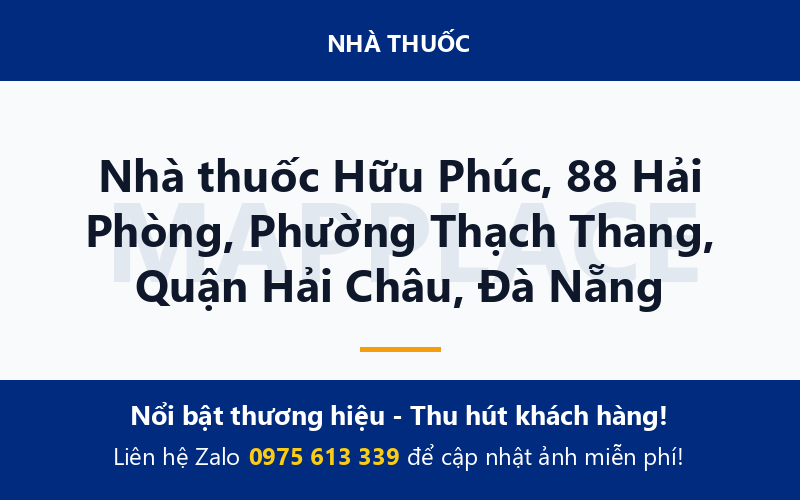 Nhà thuốc Hữu Phúc, 88 Hải Phòng, Phường Thạch Thang, Quận Hải Châu, Đà Nẵng