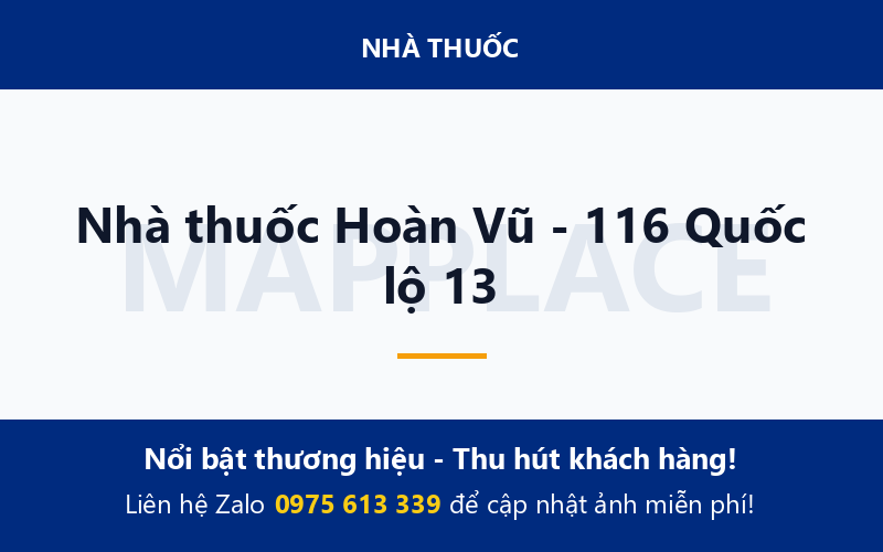 Nhà thuốc Hoàn Vũ - 116 Quốc lộ 13