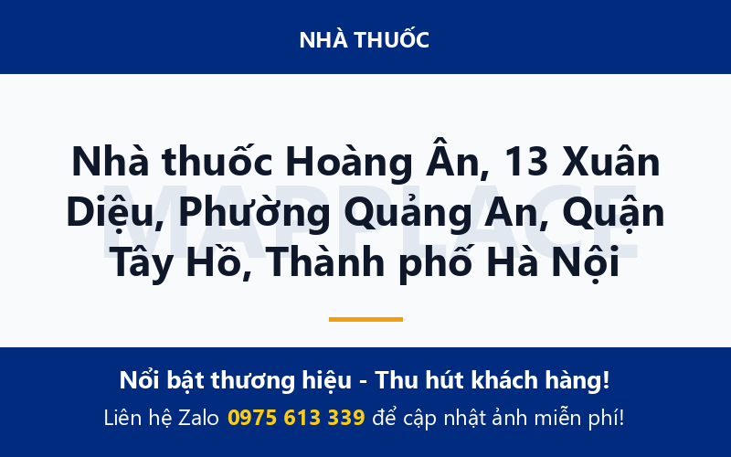 Nhà thuốc Hoàng Ân, 13 Xuân Diệu, Phường Quảng An, Quận Tây Hồ, Thành phố Hà Nội