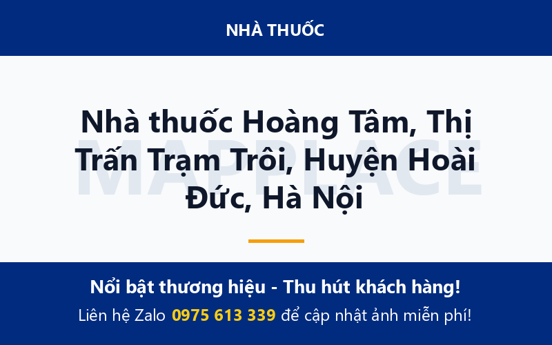 Nhà thuốc Hoàng Tâm, Thị Trấn Trạm Trôi, Huyện Hoài Đức, Hà Nội