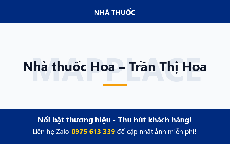 Nhà thuốc Hoa – Trần Thị Hoa