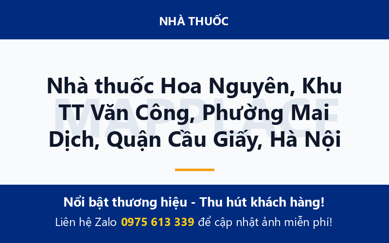 Nhà thuốc Hoa Nguyên, Khu TT Văn Công, Phường Mai Dịch, Quận Cầu Giấy, Hà Nội