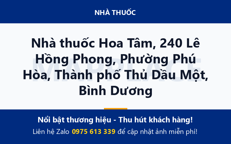 Nhà thuốc Hoa Tâm, 240 Lê Hồng Phong, Phường Phú Hòa, Thành phố Thủ Dầu Một, Bình Dương