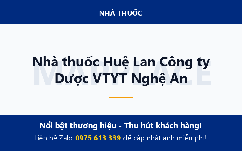 Nhà thuốc Huệ Lan Công ty Dược VTYT Nghệ An