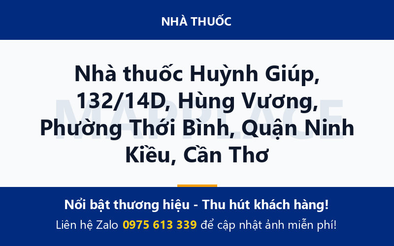 Nhà thuốc Huỳnh Giúp, 132/14D, Hùng Vương, Phường Thới Bình, Quận Ninh Kiều, Cần Thơ