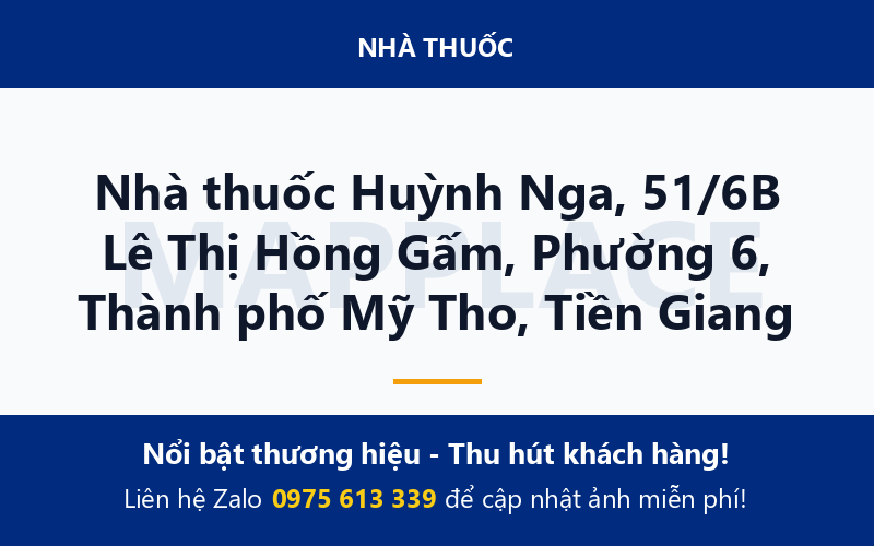 Nhà thuốc Huỳnh Nga, 51/6B Lê Thị Hồng Gấm, Phường 6, Thành phố Mỹ Tho, Tiền Giang