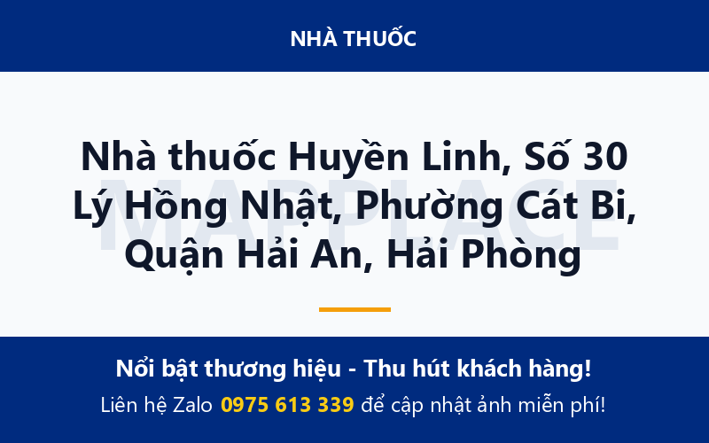 Nhà thuốc Huyền Linh, Số 30 Lý Hồng Nhật, Phường Cát Bi, Quận Hải An, Hải Phòng