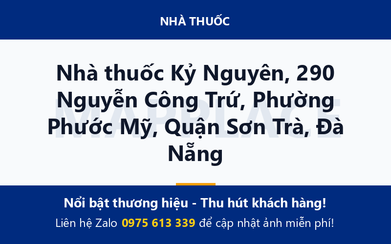 Nhà thuốc Kỷ Nguyên, 290 Nguyễn Công Trứ, Phường Phước Mỹ, Quận Sơn Trà, Đà Nẵng