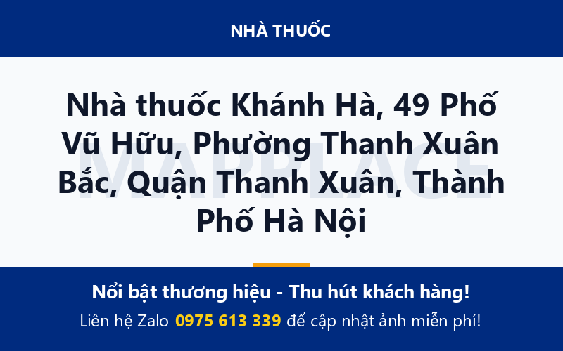 Nhà thuốc Khánh Hà, 49 Phố Vũ Hữu, Phường Thanh Xuân Bắc, Quận Thanh Xuân, Thành Phố Hà Nội
