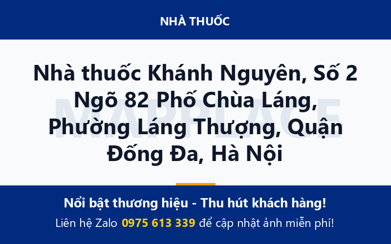 Nhà thuốc Khánh Nguyên, Số 2 Ngõ 82 Phố Chùa Láng, Phường Láng Thượng, Quận Đống Đa, Hà Nội