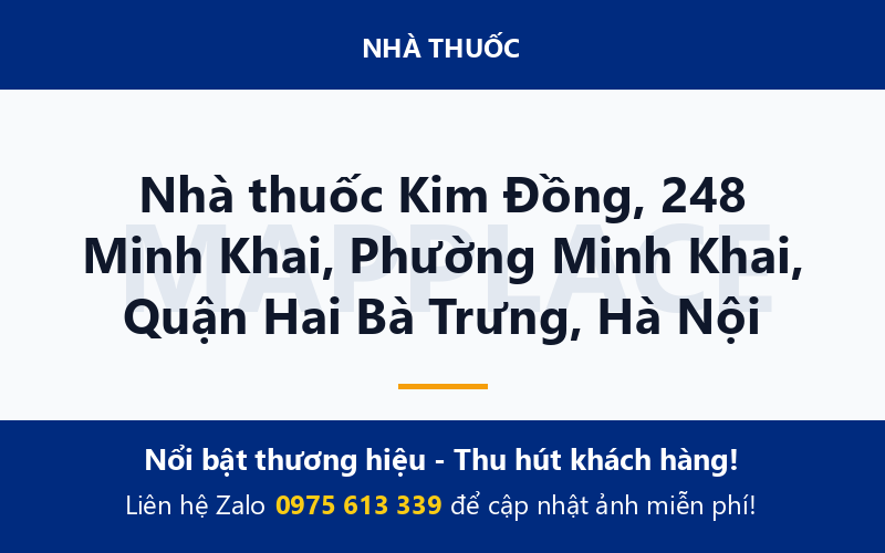 Nhà thuốc Kim Đồng, 248 Minh Khai, Phường Minh Khai, Quận Hai Bà Trưng, Hà Nội