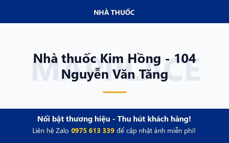 Nhà thuốc Kim Hồng - 104 Nguyễn Văn Tăng