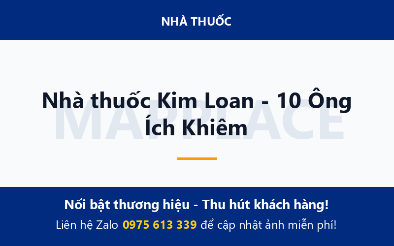 Nhà thuốc Kim Loan - 10 Ông Ích Khiêm