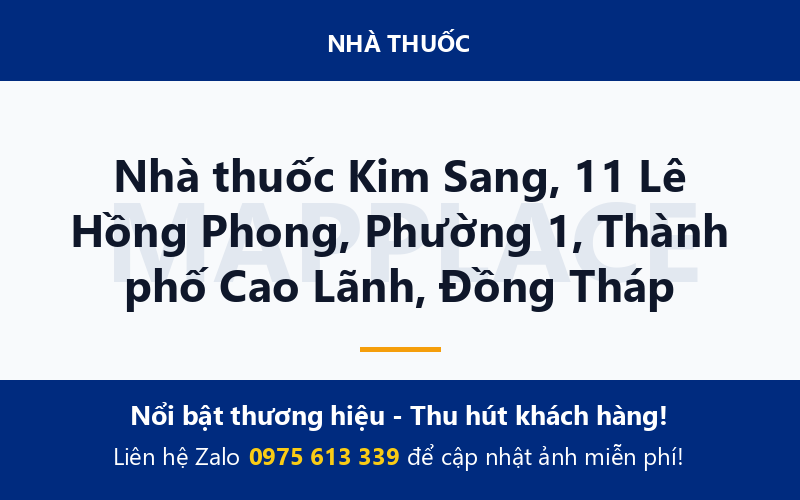 Nhà thuốc Kim Sang, 11 Lê Hồng Phong, Phường 1, Thành phố Cao Lãnh, Đồng Tháp
