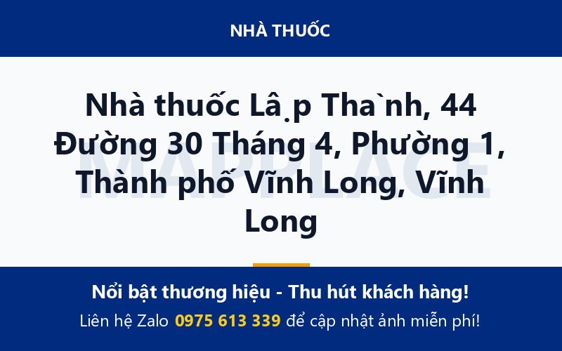 Nhà thuốc Lập Thành, 44 Đường 30 Tháng 4, Phường 1, Thành phố Vĩnh Long, Vĩnh Long