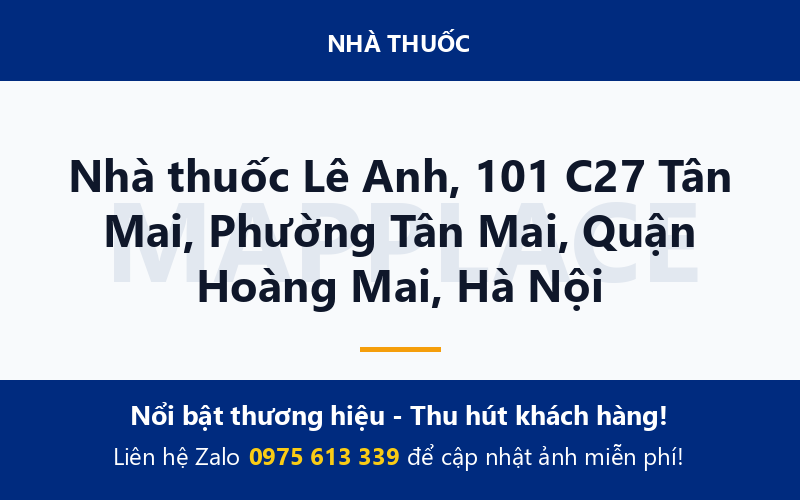 Nhà thuốc Lê Anh, 101 C27 Tân Mai, Phường Tân Mai, Quận Hoàng Mai, Hà Nội