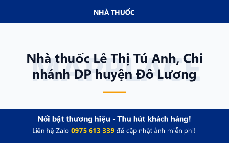 Nhà thuốc Lê Thị Tú Anh, Chi nhánh DP huyện Đô Lương