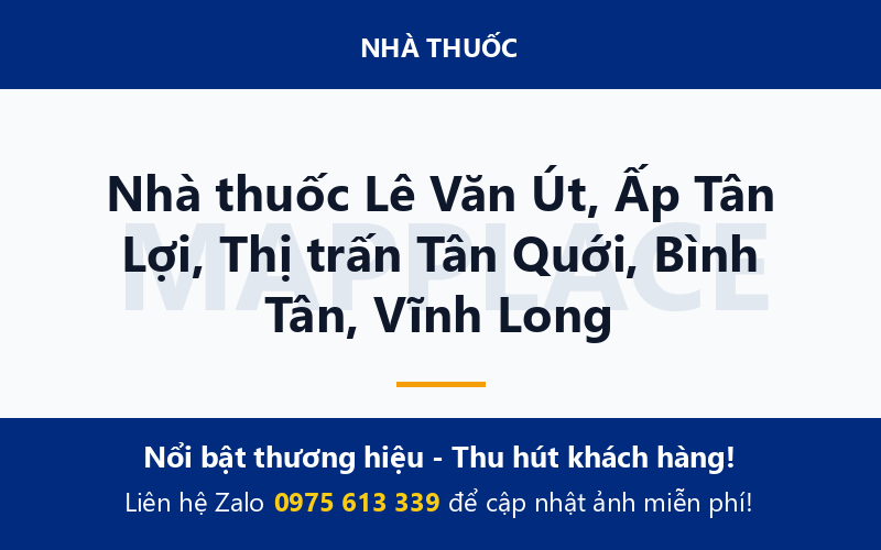 Nhà thuốc Lê Văn Út, Ấp Tân Lợi, Thị trấn Tân Quới, Bình Tân, Vĩnh Long