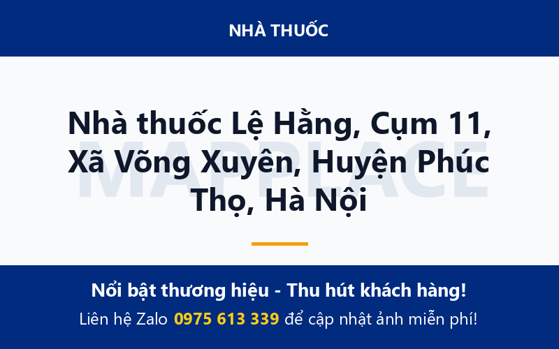 Nhà thuốc Lệ Hằng, Cụm 11, Xã Võng Xuyên, Huyện Phúc Thọ, Hà Nội